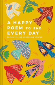 Happy Poem to End Every Day - 2877616646