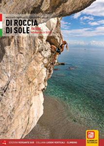 Di roccia di sole. Falesie. Arrampicate in Sicilia - 2877293843