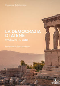 democrazia di Atene. Storia di un mito - 2873895726