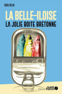 Faire l'Ouest : La Belle-Iloise, la jolie boite bretonne - 2874792825