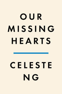 Our Missing Hearts - 2871163676