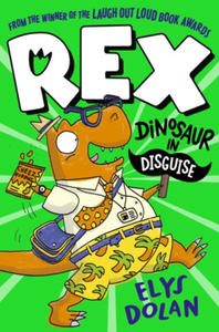 Rex: Dinosaur in Disguise - 2876832694