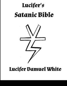 LUCIFER'S SATANIC BIBLE - 2868723059