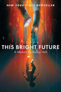 This Bright Future - 2870874207