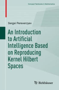 Introduction to Artificial Intelligence Based on Reproducing Kernel Hilbert Spaces - 2877610610