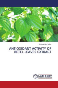 ANTIOXIDANT ACTIVITY OF BETEL LEAVES EXTRACT - 2877631814
