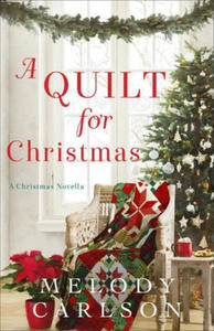 Quilt for Christmas - A Christmas Novella - 2872535684