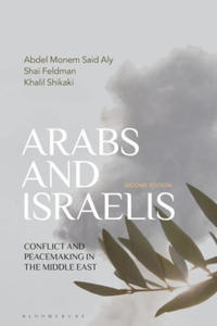 Arabs and Israelis: Conflict and Peacemaking in the Middle East - 2876339502