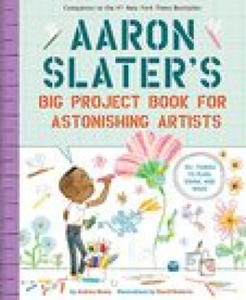Aaron Slater's Big Project Book for Astonishing Artists - 2875803084