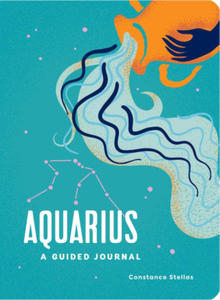 Aquarius: A Guided Journal - 2871912347