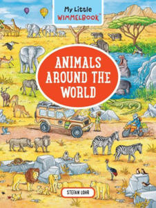 My Little Wimmelbook - Animals Around the World - 2876945497