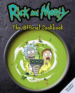 Rick and Morty: The Official Cookbook - 2870654029