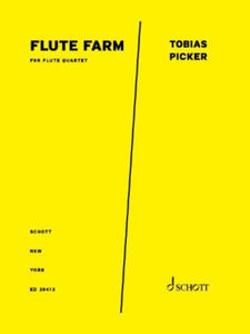 Flute Farm for Flute Quartet Full Performance Score (4 Required for Performance): For Flute Quartet Performance Score (4 Required for Performance) - 2872898918