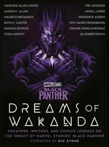 Marvel Studios' Black Panther: Dreams of Wakanda: Creators, Writers, and Comics Legends on the Impact of Marvel Studios' Black Panther - 2871616184
