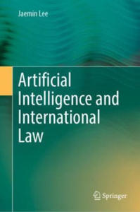 Artificial Intelligence and International Law - 2869454443