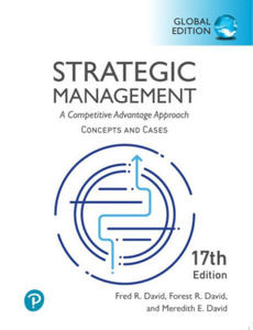 Strategic Management: A Competitive Advantage Approach, Conceptsand Cases, Global Edition - 2877615729