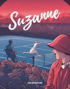 Suzanne: The Jazz Age Goddess Of Tennis - 2872016415