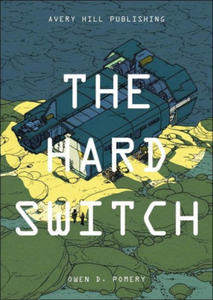 The Hard Switch - 2877288841