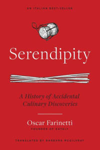 Serendipity: A History of Accidental Culinary Discoveries - 2873187636