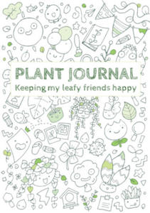 Plant Journal: Keeping my Leafy Friends Happy - 2877622835