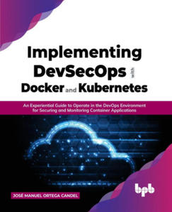 Implementing DevSecOps with Docker and Kubernetes - 2877312868