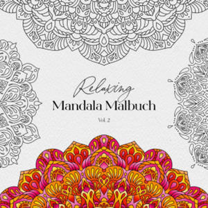 Relaxing Mandala Malbuch Vol. 2 - 2877630862