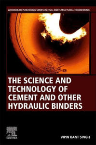 The Science and Technology of Cement and other Hydraulic Binders - 2878880830