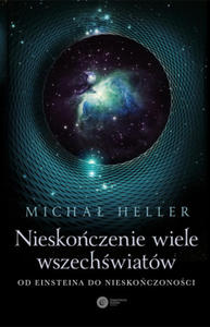 Nieskoczenie wiele wszechwiatw. Od Einsteina do nieskoczonoci - 2874796262