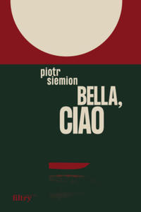 Bella, ciao - 2877183007