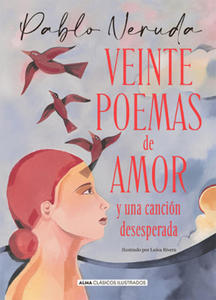 Veinte poemas de amor y una cancin desesperada - 2872124576