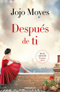 Despus de ti (Antes de ti 2) - 2871147201