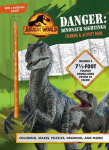 Jurassic World Dominion: Danger: Dinosaur Sightings: Coloring and Activity Book with Pull-Out Poster - 2869337047