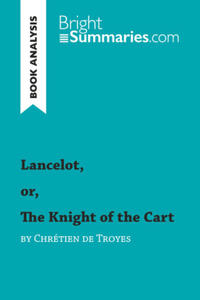 Lancelot, or, The Knight of the Cart by Chrtien de Troyes (Book Analysis) - 2877611201