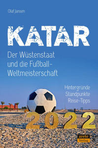 Katar - Der Wstenstaat und die Fuball-Weltmeisterschaft 2022 - 2871705578