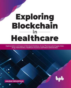 Exploring Blockchain in Healthcare - 2868728597