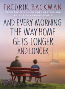 And Every Morning the Way Home Gets Longer and Longer - 2871319874