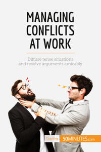 Managing Conflicts at Work - 2870050042