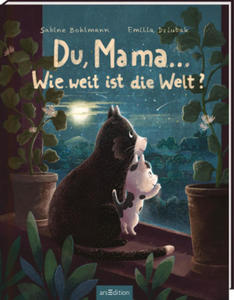 Du, Mama ... Wie weit ist die Welt? - 2870302703