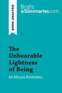 The Unbearable Lightness of Being by Milan Kundera (Book Analysis) - 2877627980