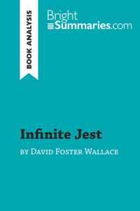 Infinite Jest by David Foster Wallace (Book Analysis) - 2877615285