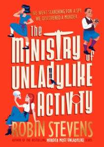 The Ministry of Unladylike Activity - 2870879650