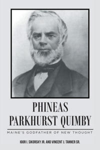 Phineas Parkhurst Quimby - 2868918489