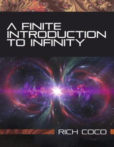 Finite Introduction To Infinity - 2869440978