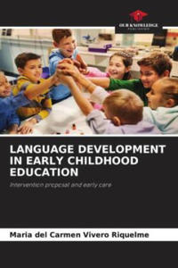 LANGUAGE DEVELOPMENT IN EARLY CHILDHOOD EDUCATION - 2877610131