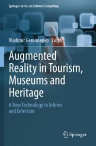 Augmented Reality in Tourism, Museums and Heritage - 2878445503