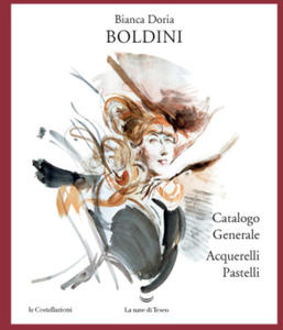 Boldini. Catalogo generale acquarelli e pastelli - 2877046136