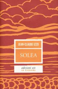 Jean-Claude Izzo - Solea - 2876123095