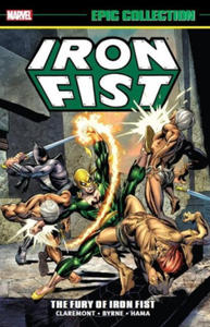 Iron Fist Epic Collection: The Fury Of Iron Fist - 2878792932