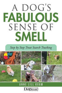 Dog's Fabulous Sense of Smell - 2872575989