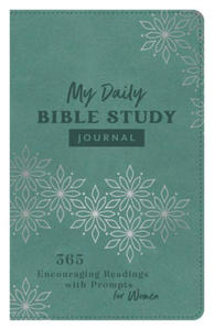 My Daily Bible Study Journal: 365 Encouraging Readings with Prompts for Women - 2876023666